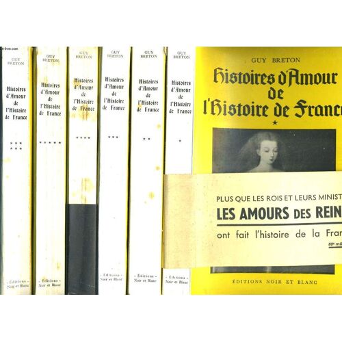 Histoires D'amour De L'histoire De France