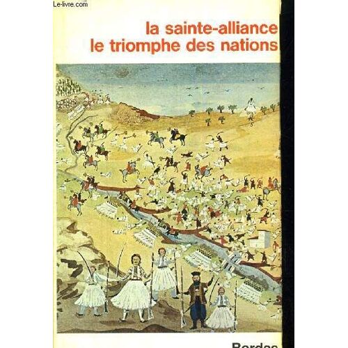 La Sainte Alliance Le Triomphe Des Nations,