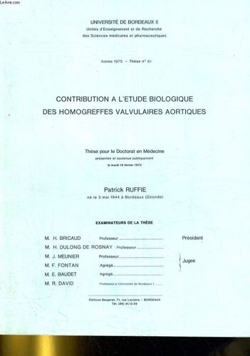 Contribution A L'etude Biologique Des Homogreffes Valvulaires Aortiques