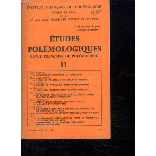 Etudes Polemologiques 11. 4em Annee Janvier 1974.