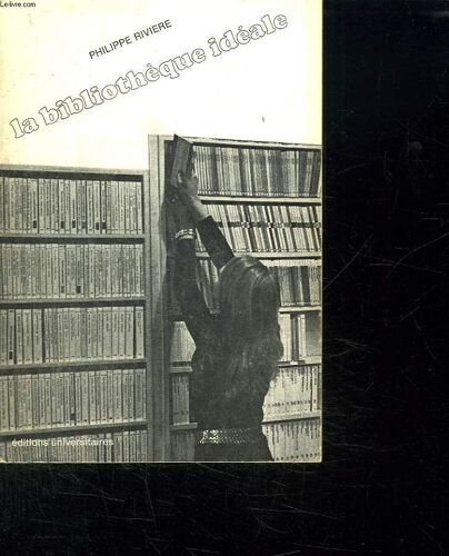 La Bibliotheque Ideale.