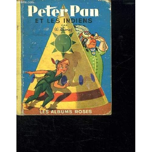Peter Pan Et Les Indiens.