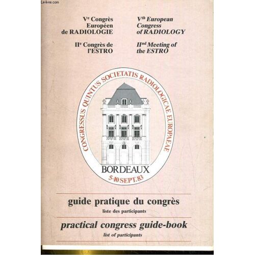 V Congrés Européen De Radiologie Bordeaux 5-10 Sept. 83