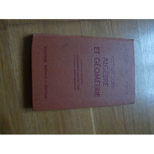 Arithmétique Algèbre Et Géométrie