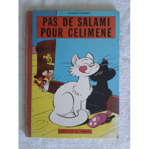 "Pas De Salami Pour Celimène"  + "Le Bosquet Hanté" - Chlorophylle Tome 3