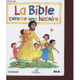 La Bible, Comme Une Histoire
