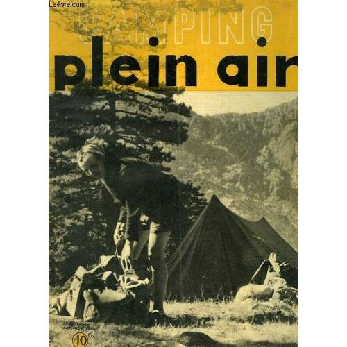 Camping Plein Air D'octobre / Novembre 1948 - 26e Année : Padirac 1948 - C.P.A. En Grande-Bretagne - L'issandonnais Et Le Bas-Limousin À Vélo - Guide Nautique Du Loing ...