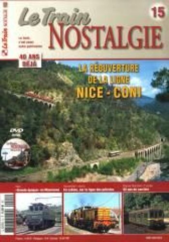 Le Train Nostalgie 15 La Reouverture De La Ligne Nice - Coni