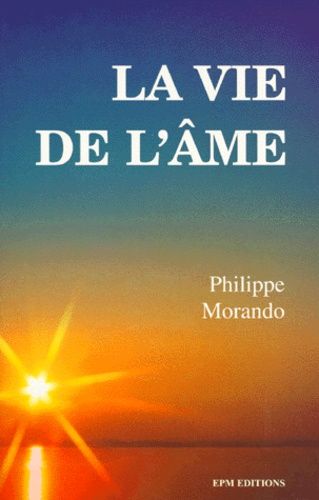 La Vie De L'âme