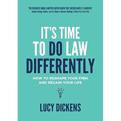 It's Time To Do Law Differently