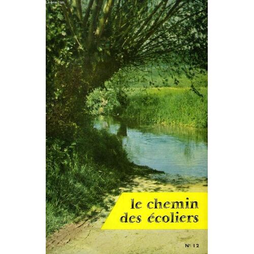 Le Chemin Des Ecoliers, N° 12
