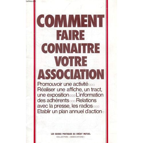 Comment Faire Connaitre Votre Association