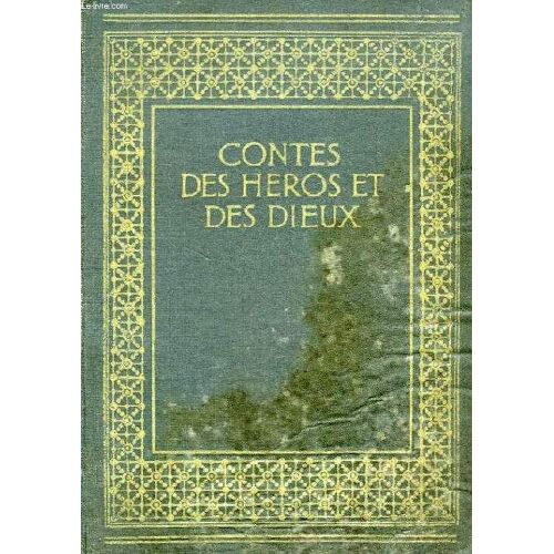 Contes Des Heros Et Des Dieux