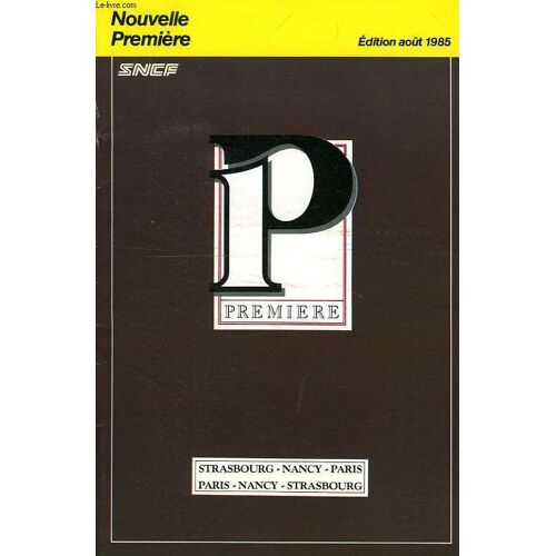Nouvelle Premiere, Sncf, Aout 1985