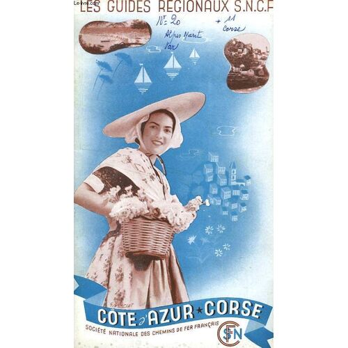 Les Guides Regionaux S.N.C.F., Cote D'azur, Corse