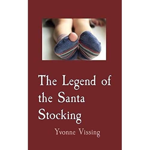 The Legend Of The Santa Stocking