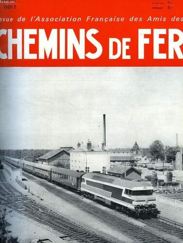 Chemins De Fer, N° 270, 1968-3, Revue De L'association Francaise Des Amis Des Chemins De Fer