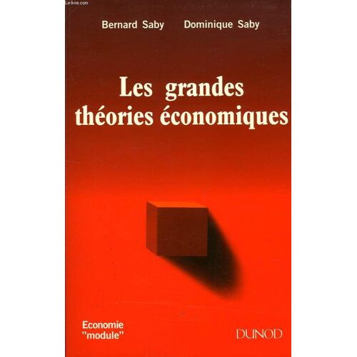 Les Grandes Théories Économiques