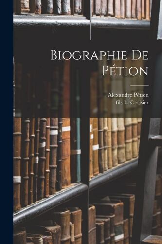 Biographie De Pétion