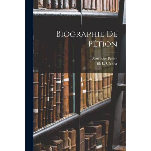 Biographie De Pétion