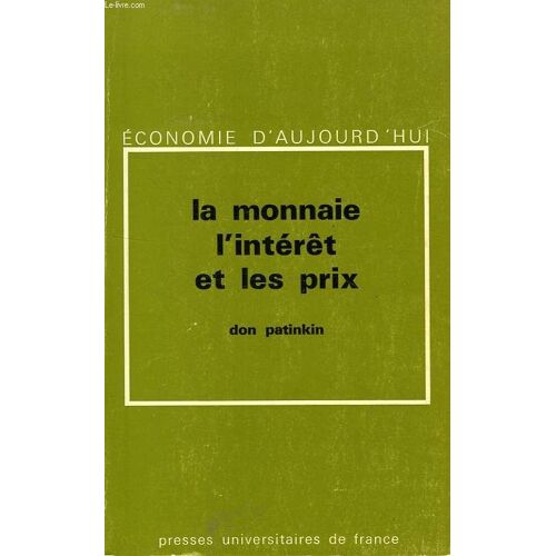 La Monnaie, L'interet Et Les Prix, Une Integration De La Theorie De La Monnaie Et De La Theorie De La Valeur