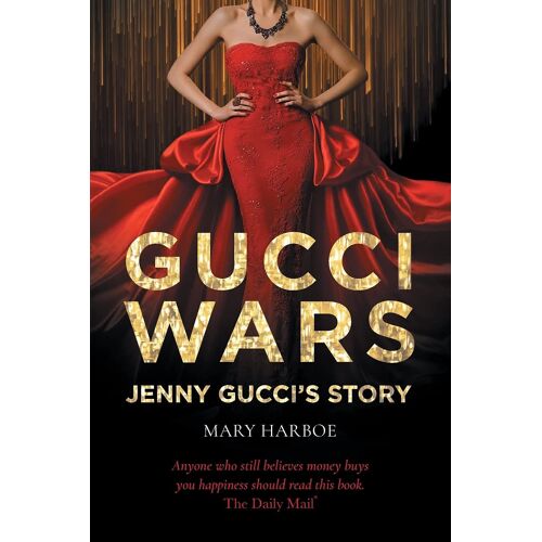 Gucci Wars - Jenny Gucci's Story