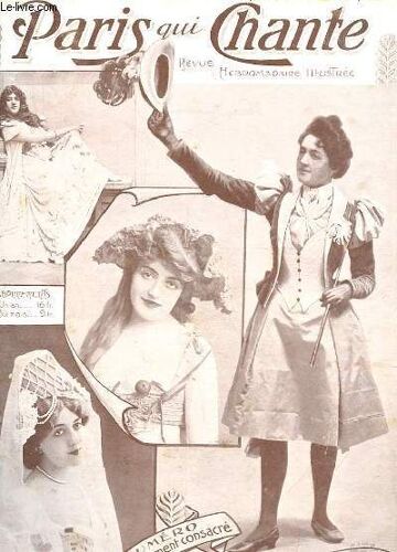 Paris Qui Chante, Revue Hebdomadaire Illustree - Numero Consacre A Alice Bonheur
