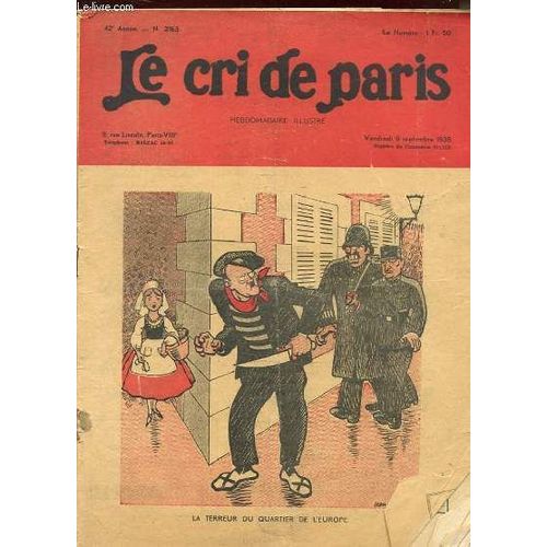 Le Cri De Paris, Hebdomadaire Illustre N°2163 - La Terreur Du Quartier De L'europe