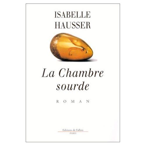 La Chambre Sourde