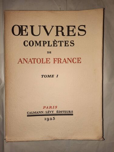 Oeuvres Completes Anatole France - Tome 1 : Alfred De Vigny, Poésies
