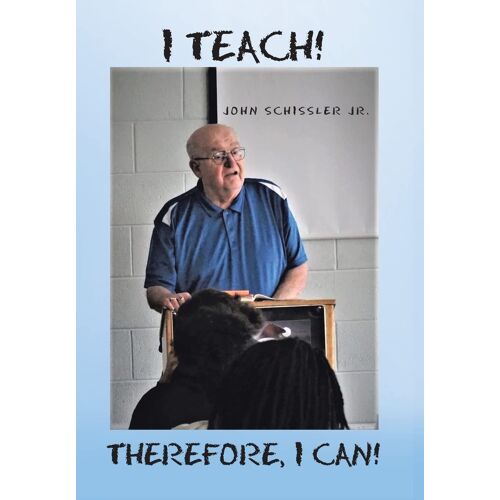 I Teach! Therefore, I Can!
