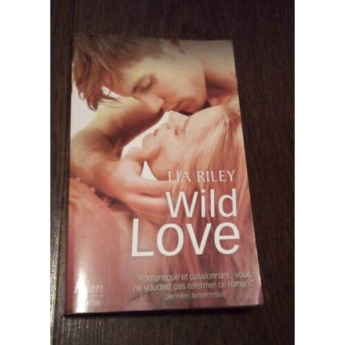 Wild Love "Lia Riley"