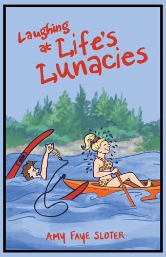 Laughing At Life's Lunacies