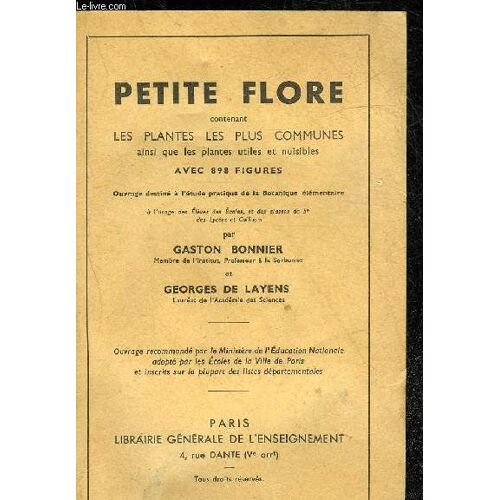 Petite Flore Contenant Les Plantes Les Plus Communes Ainsi Que Les Plantes Les Plus Utiles Et Nuisibles