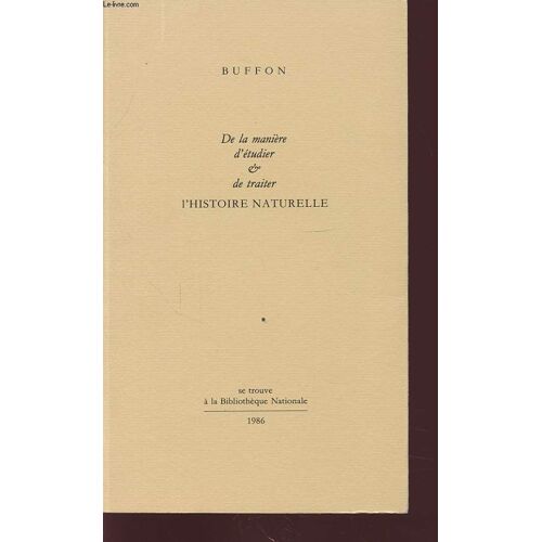 De La Maniere D Etudier Et De Traiter L Histoire Naturelle