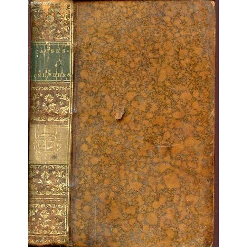 Causes Celebres Curieuses Et Interessantes De Toutes Les Cours Souveraine Du Royaume Avec Les Jugements Qui Les Ont Decidees Tome 105 - 106 - 107 - 108