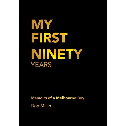My First Ninety Years
