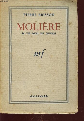 Moliere Sa Vie Dans Ses Oeuvres
