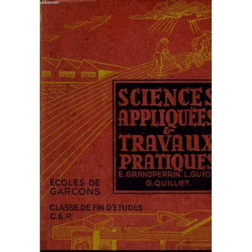 Sciences Appliques Et Travaux Pratiques - Classe De Fin D'etudes - Ecoles Des Garcons