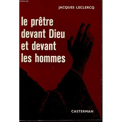 Le Pretre Devant Dieu Et Devant Les Hommes