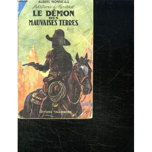 Le Demon Des Mauvaises Terres.