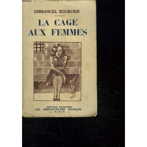 La Cage Aux Femmes. Choses Vues.