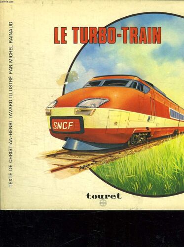 Le Turbo Train.