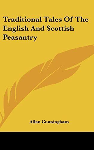 Traditional Tales Of The English And Scottish Peasantry