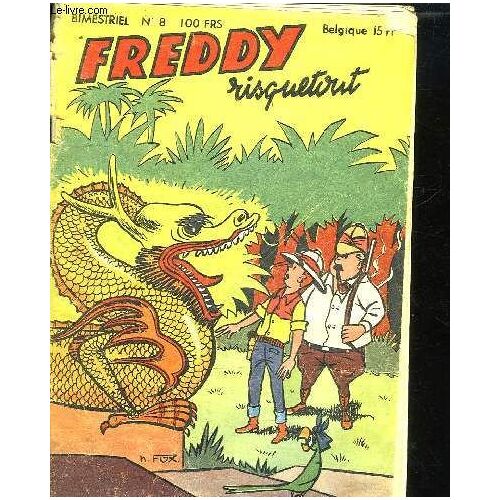 Freddy Risquetout N° 8.