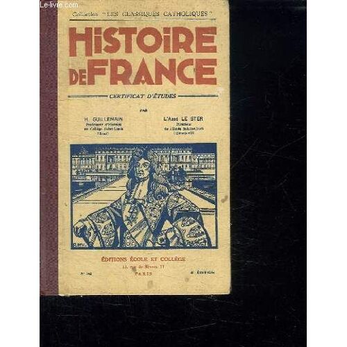 Histoire De France. Certificat D Etudes. 4em Edition. N° 142.