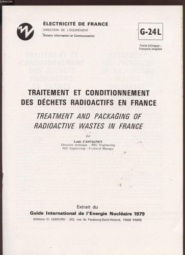 Traitement Et Conditionnement Des Dechets Radioactifs En France - Extrait Du Guide International De L'energie Nucleaire 1979 - G24l.