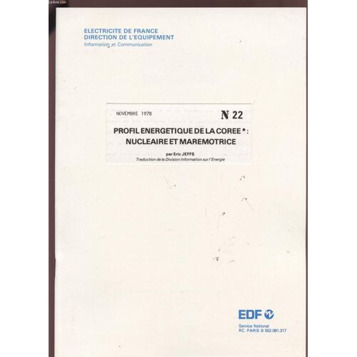 Profil Energetique De La Coree :Nucleaire Et Maremotrice - Novembre 1978 - N22.