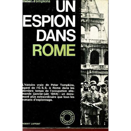 Un Espion Dans Rome - Collection L'histoire Que Nous Vivons.