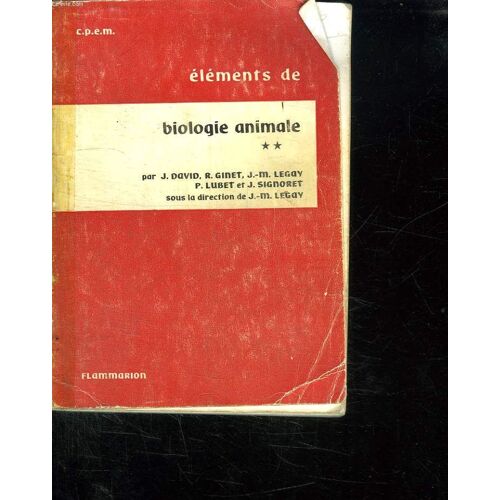 Elements De Biologie Animale Tome 2.